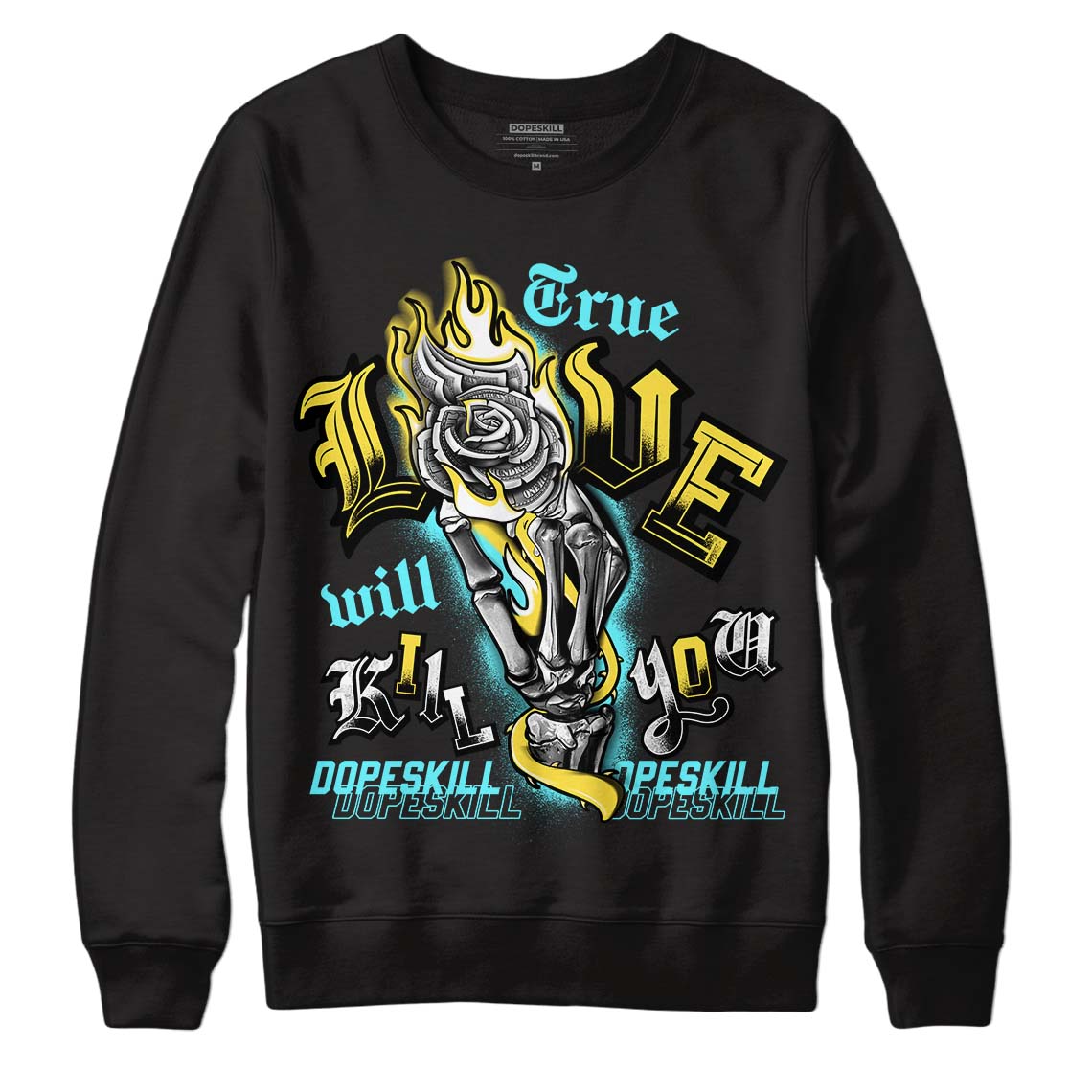 Aqua 5s DopeSkill Sweatshirt True Love Will Kill You Graphic - Black 