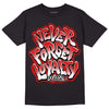 Jordan 12 Retro ‘Gym Red’  DopeSkill T-Shirt Never Forget Loyalty Graphic Streetwear - Black 