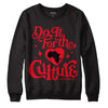 Jordan 4 Red Thunder DopeSkill Sweatshirt Do It For The Culture Graphic Streetwear - Black