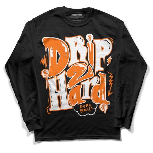 Orange Black White DopeSkill Long Sleeve T-Shirt Drip Too Hard Graphic - Black