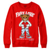 Cherry 11s DopeSkill Varsity Red Sweatshirt Fake Love Graphic