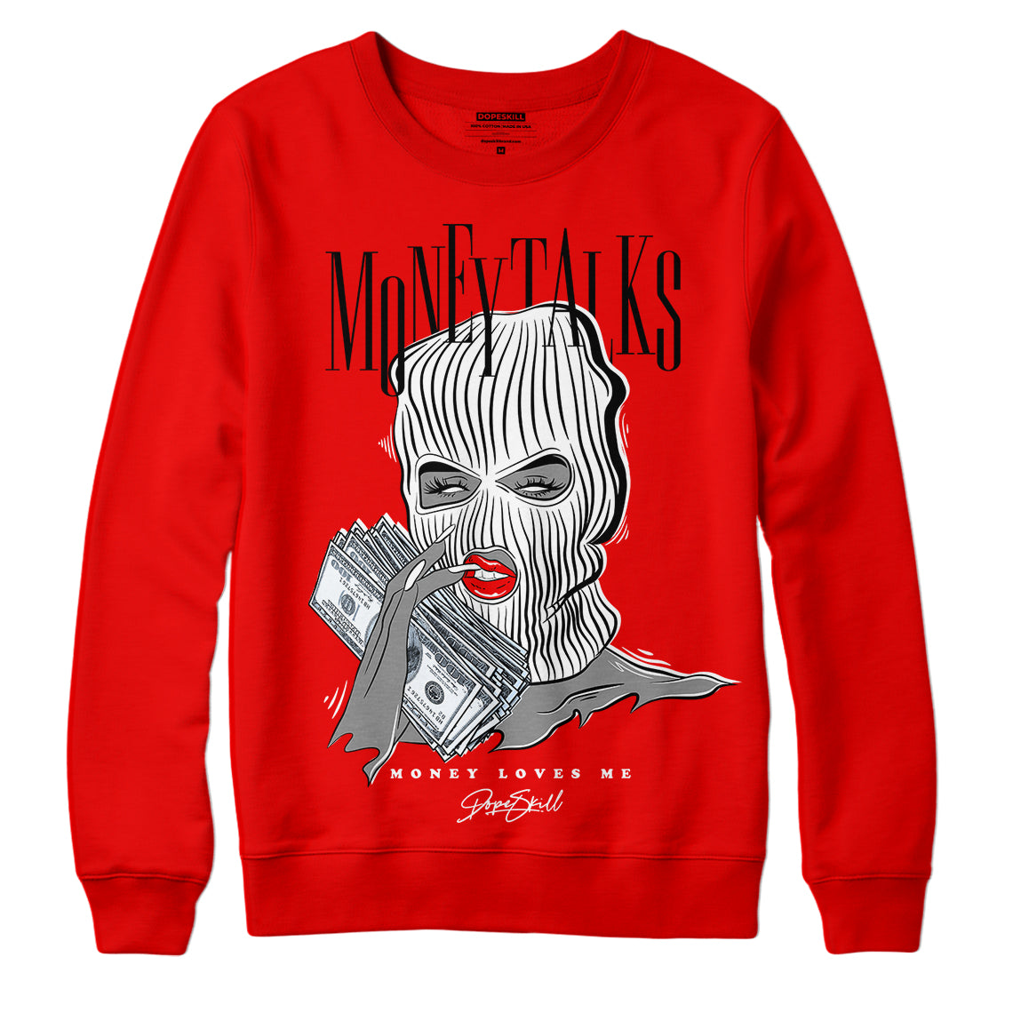 Cherry 11s DopeSkill Varsity Red Sweatshirt Money Talks Graphic