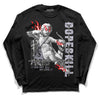 Jordan 13 Retro 'Black Flint' DopeSkill Long Sleeve T-Shirt You Got All My Love Graphic Streetwear - Black