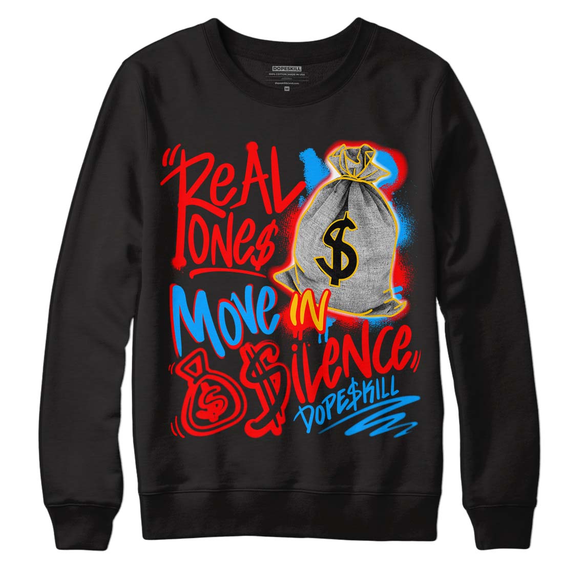 Fruity Pebbles Dunks DopeSkill Sweatshirt Real Ones Move In Silence Graphic - Black