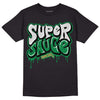 Nike SB x Jordan 4 “Pine Green” DopeSkill T-Shirt Super Sauce Graphic Streetwear - Black