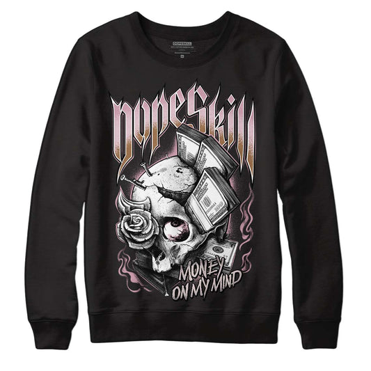 Dunk Low Teddy Bear Pink DopeSkill Sweatshirt Money On My Mind Graphic - Black