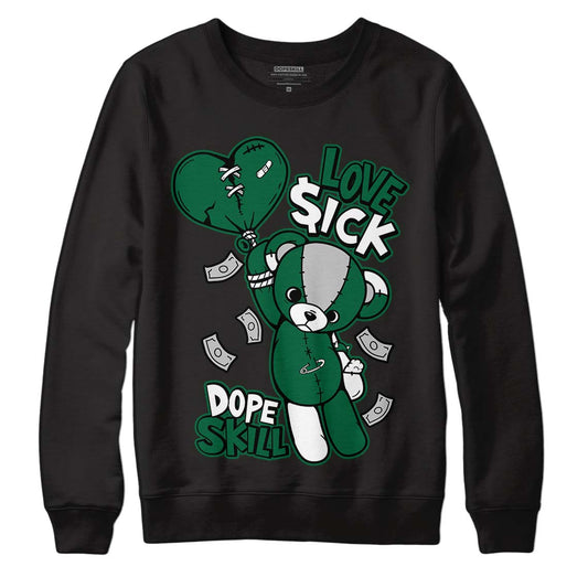 Gorge Green 1s DopeSkill Sweatshirt Love Sick Graphic - Black 