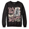 Jordan 1 High OG WMNS Washed Pink DopeSkill Sweatshirt Real Ones Move In Silence Graphic Streetwear - Black