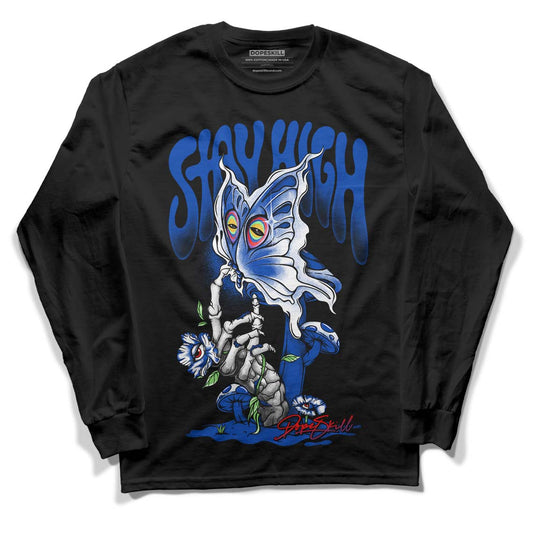 Racer Blue 5s DopeSkill Long Sleeve T-Shirt Stay High Graphic