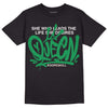 Jordan 2 Retro Lucky Green DopeSkill T-Shirt Queen  Graphic Streetwear - Black