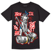 Fruity Pebbles Dunks DopeSkill T-Shirt Then I'll Die For It Graphic - Black