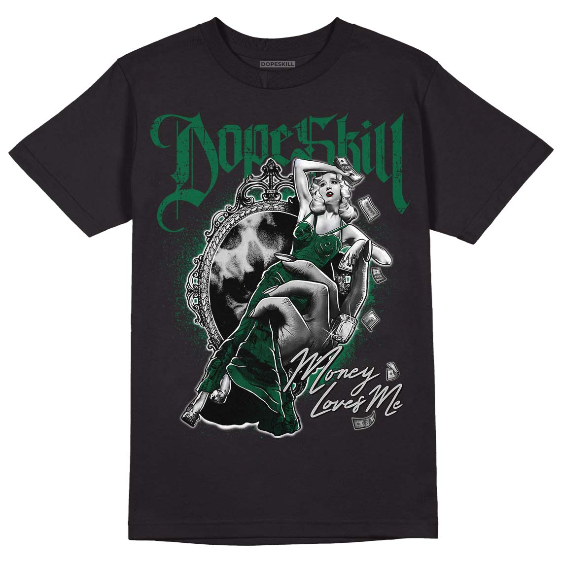 Gorge Green 1s DopeSkill T-Shirt Money Loves Me Graphic - Black 