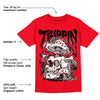 Red Thunder 4s DopeSkill Red T-shirt Trippin Graphic