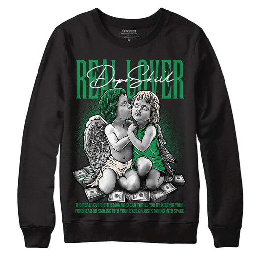 Jordan 2 Retro Lucky Green DopeSkill Sweatshirt Real Lover Graphic Streetwear - Black