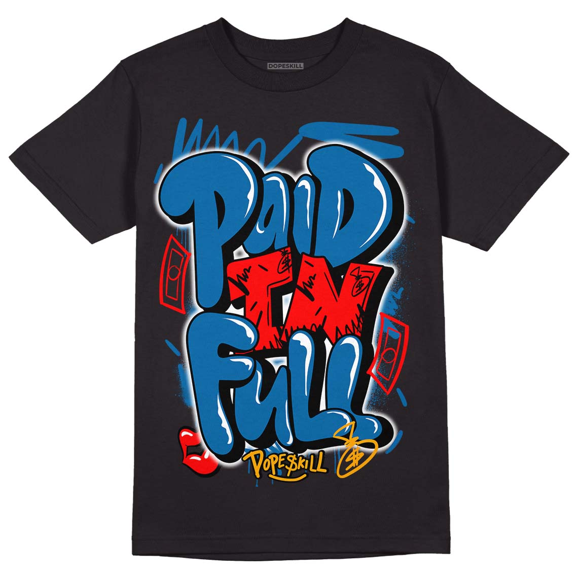 Messy Room 4s DopeSkill T-Shirt New Paid In Full Graphic - Black