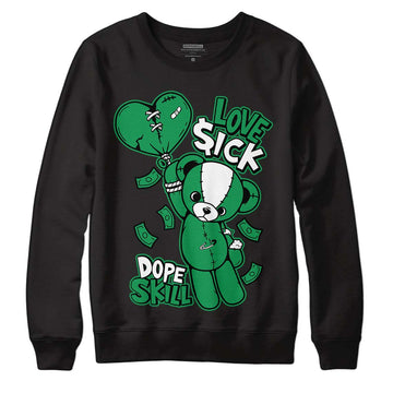 Jordan 1 Low Lucky Green DopeSkill Sweatshirt Love Sick Graphic Streetwear - Black