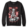 Gym Red 9s DopeSkill Sweatshirt Then I'll Die For It Graphic - Black