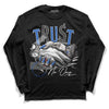 True Blue 1s DopeSkill Long Sleeve T-Shirt Trust No One Graphic - Black