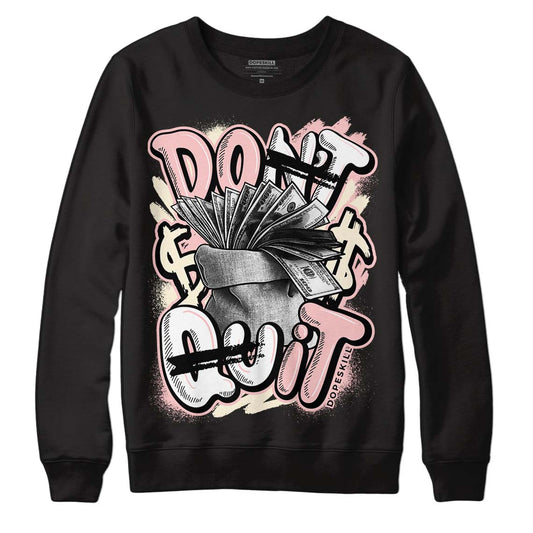 Jordan 1 High OG WMNS Washed Pink DopeSkill Sweatshirt Don't Quit Graphic Streetwear - Black