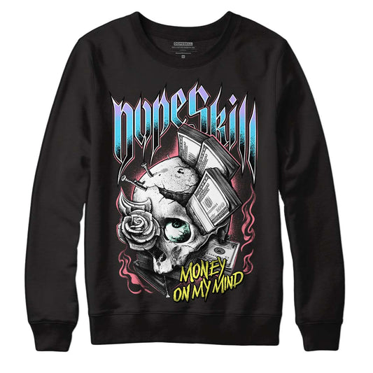 Candy Easter Dunk Low DopeSkill Sweatshirt Money On My Mind Graphic - Black