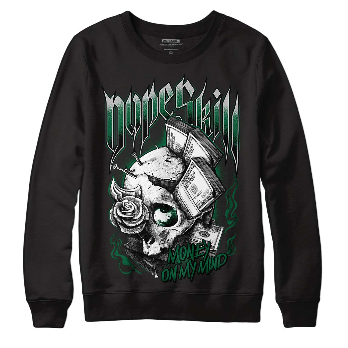 Gorge Green 1s DopeSkill Sweatshirt Money On My Mind Graphic - Black 