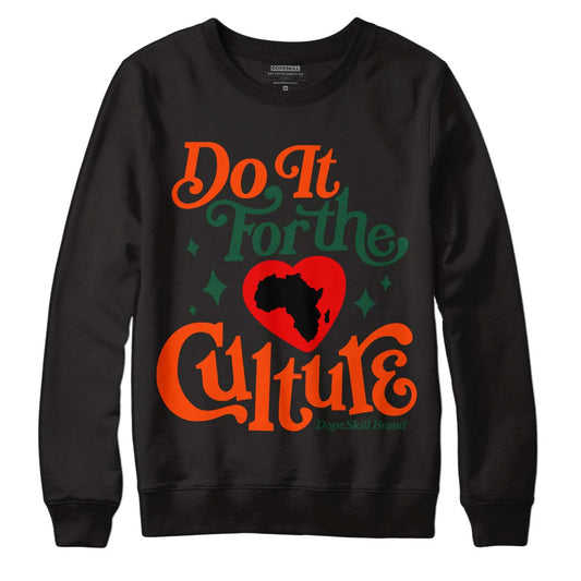 Dunk Low Team Dark Green Orange DopeSkill Sweatshirt Do It For The Culture Graphic Streetwear - Black