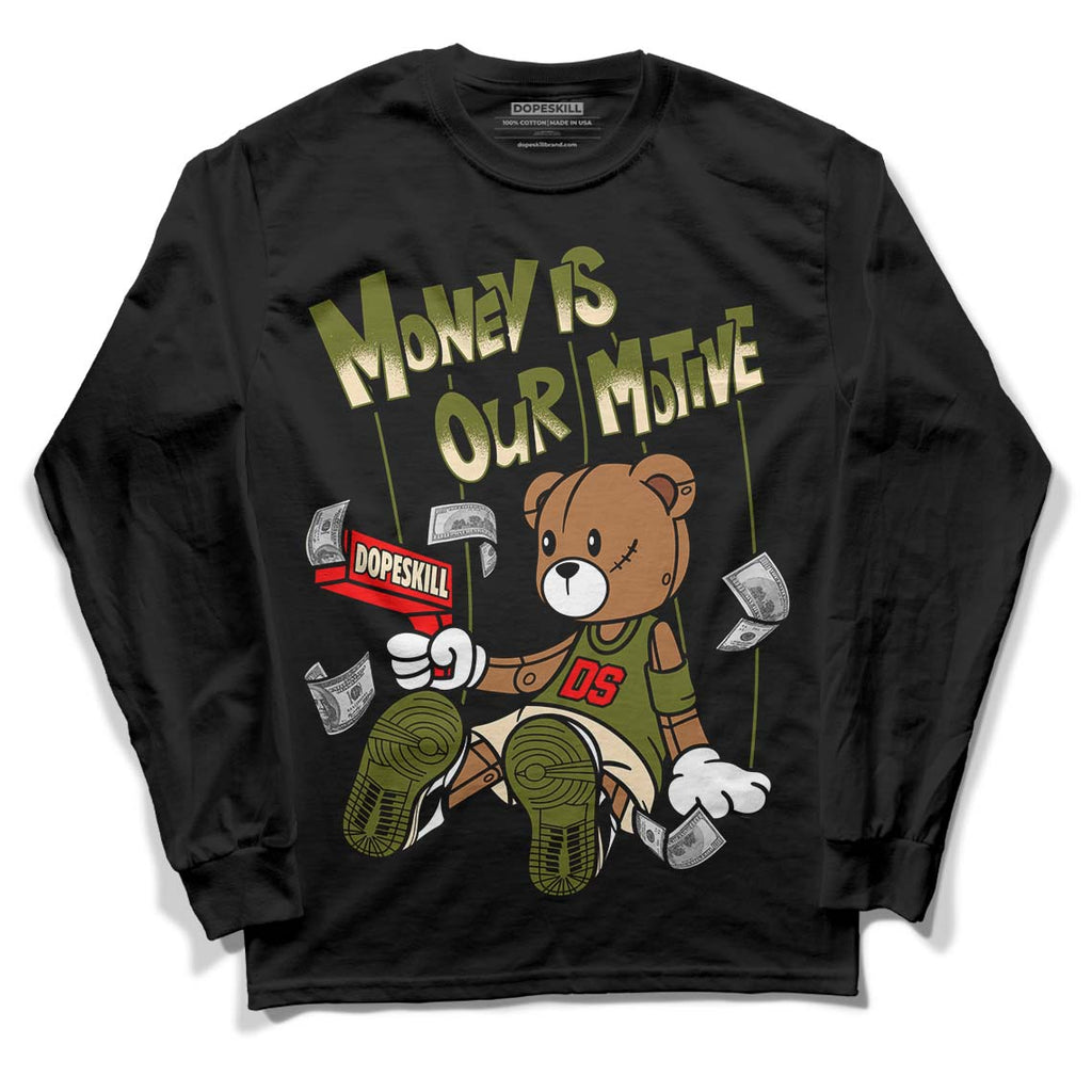 Travis Scott x Jordan 1 Low OG “Olive” DopeSkill Long Sleeve T-Shirt Money Is Our Motive Bear Graphic Streetwear - Black