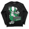 Jordan 3 WMNS “Lucky Green” DopeSkill Long Sleeve T-Shirt Sneakerhead BEAR Graphic Streetwear - Black