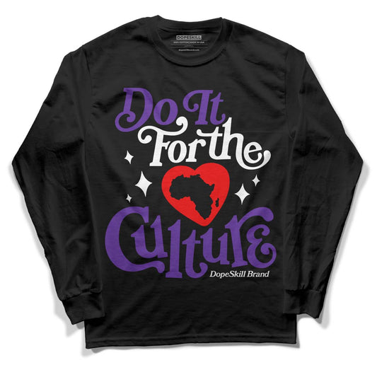 Jordan 13 Court Purple DopeSkill Long Sleeve T-Shirt Do It For The Culture Graphic Streetwear - Black