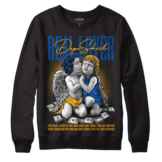 Dunk Blue Jay and University Gold DopeSkill Sweatshirt Real Lover Graphic Streetwear - Black