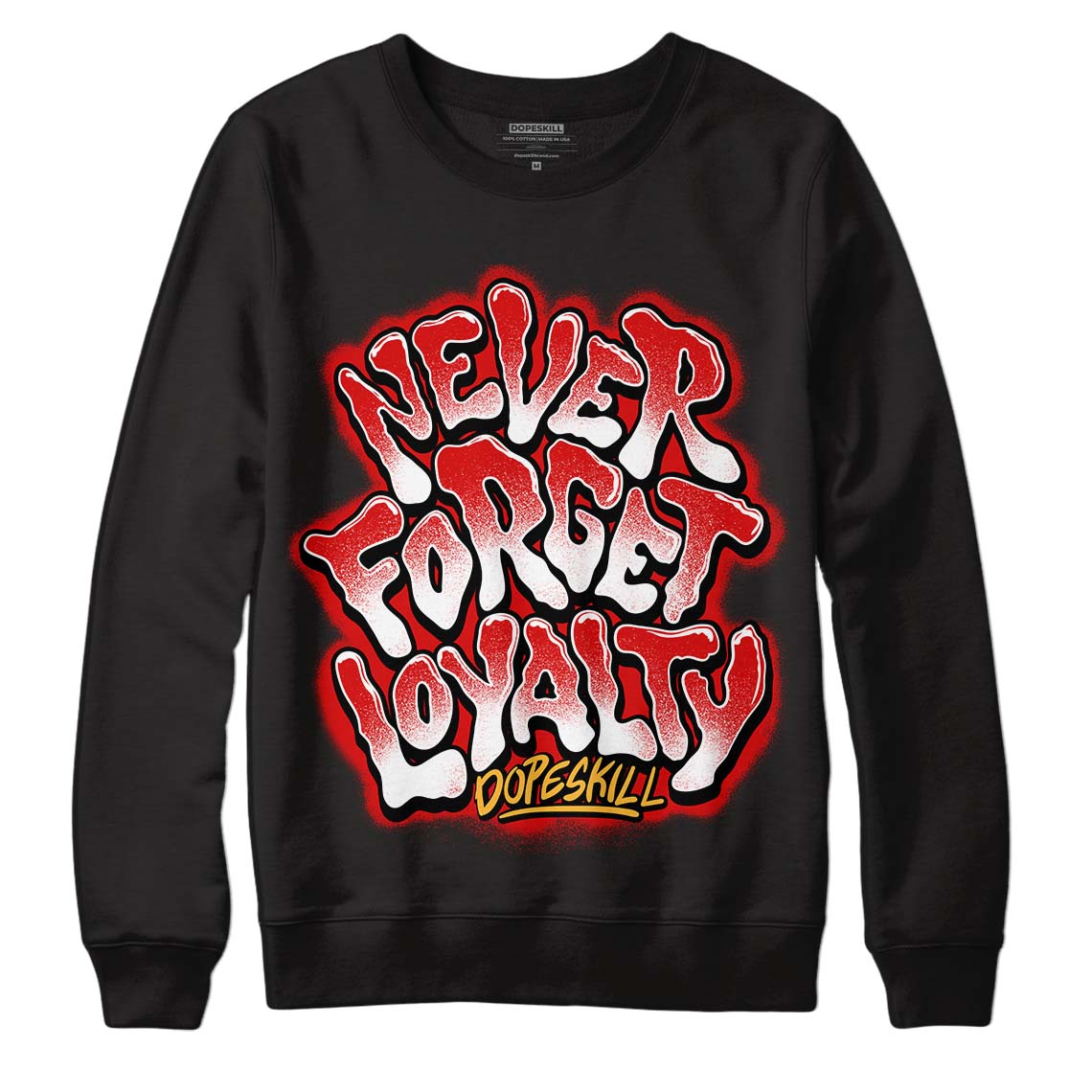 Dunk Low Gym Red DopeSkill Sweatshirt Never Forget Loyalty Graphic - Black 