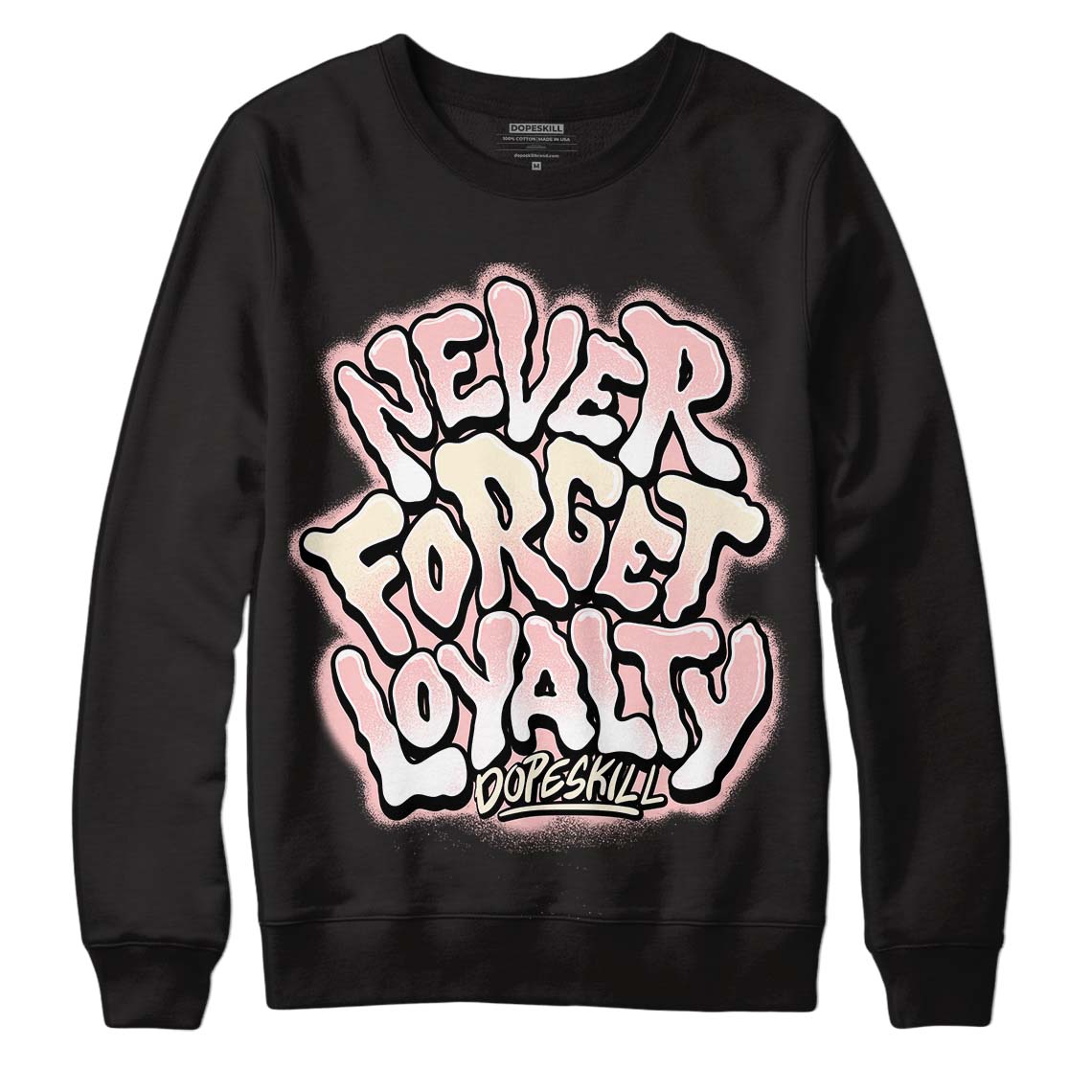 Jordan 1 High OG WMNS Washed Pink DopeSkill Sweatshirt Never Forget Loyalty Graphic Streetwear - Black