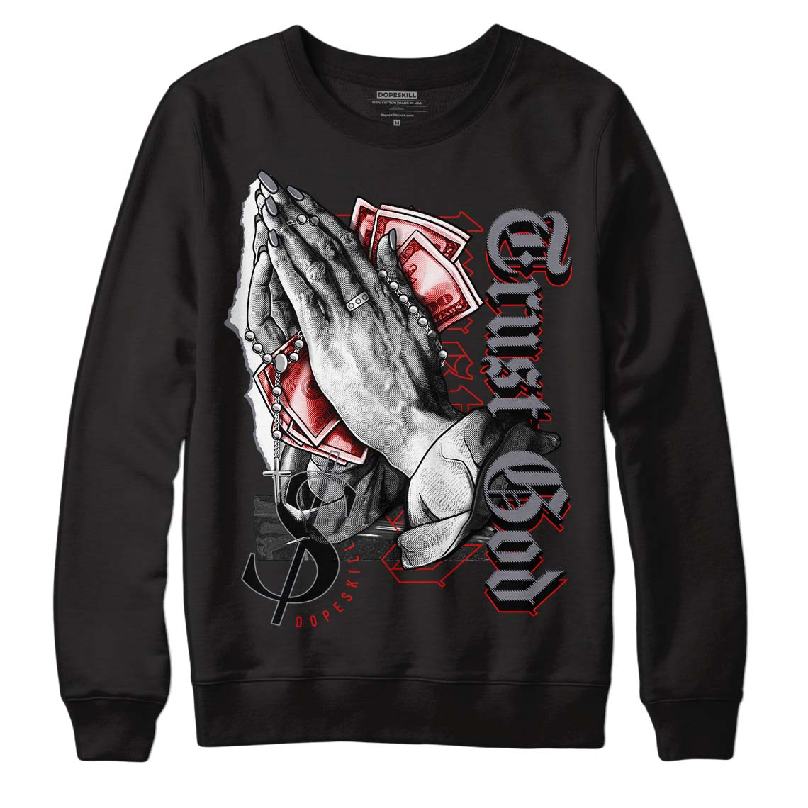 Fire Red 9s DopeSkill Sweatshirt Trust God Graphic - Black 