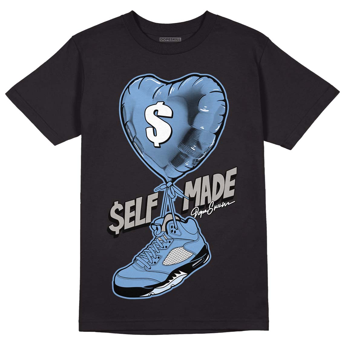 Jordan 5 Retro University Blue DopeSkill T-Shirt Self Made Graphic Streetwear - Black