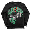 Jordan 3 WMNS “Lucky Green” DopeSkill Long Sleeve T-Shirt Loser Lover Graphic Streetwear - Black