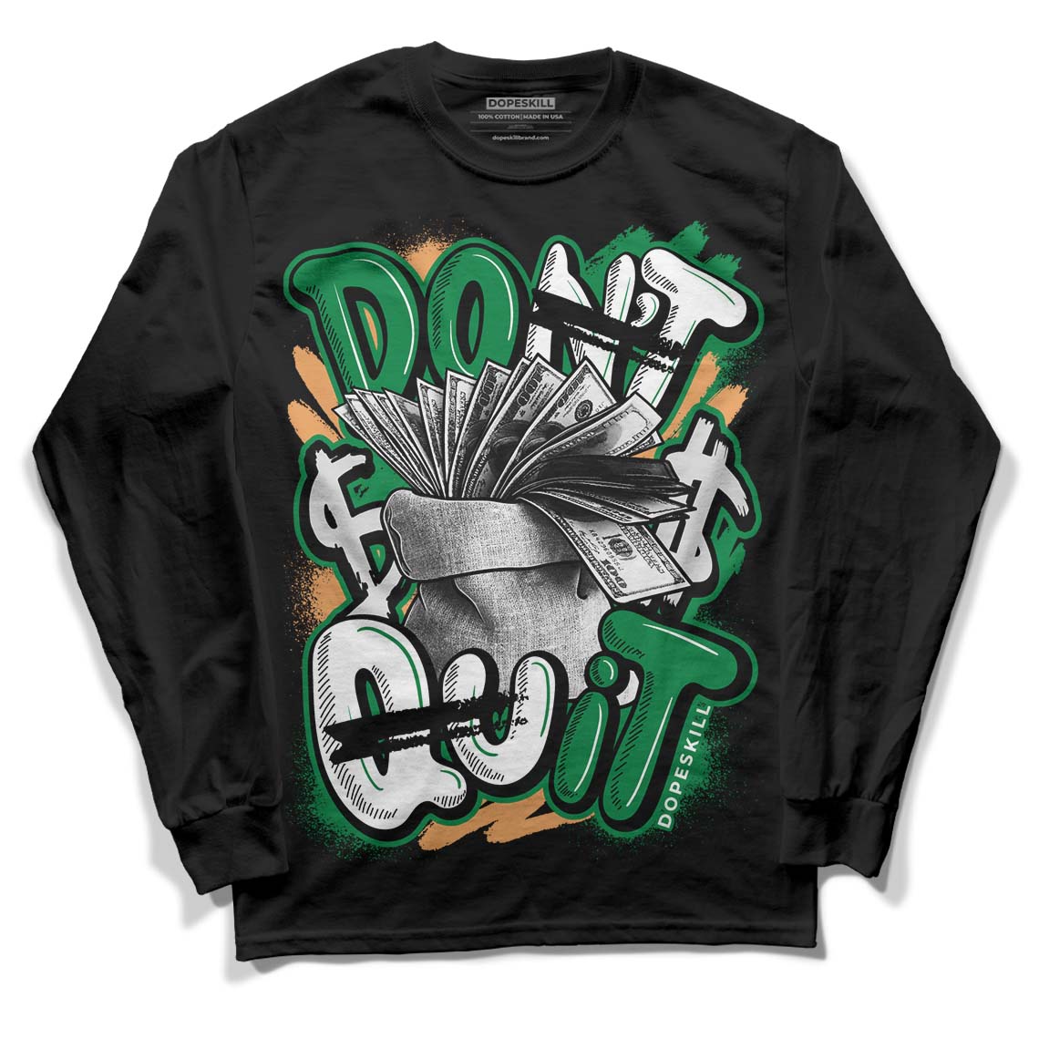 Nike SB x Jordan 4 “Pine Green” DopeSkill Long Sleeve T-Shirt Don't Quit Graphic Streetwear - Black