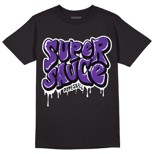 Court Purple 13s DopeSkill T-Shirt Super Sauce Graphic - Black