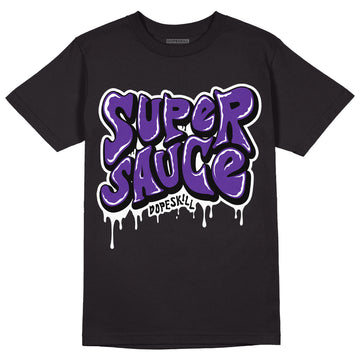 Court Purple 13s DopeSkill T-Shirt Super Sauce Graphic - Black