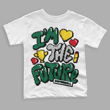 Gorge Green 1s DopeSkill Toddler Kids T-shirt I'm The Future Graphic - White 