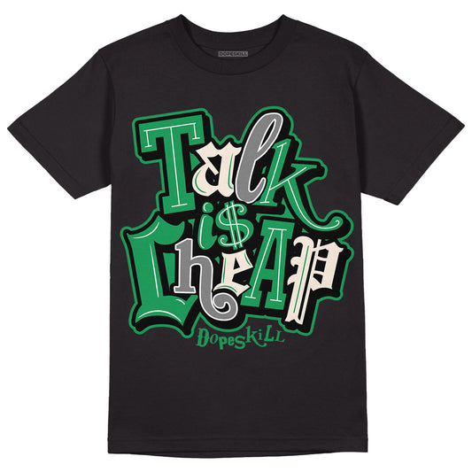 Jordan 2 Retro Lucky Green DopeSkill T-Shirt Talk Is Chip Graphic Streetwear  - Black 