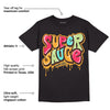 Flyease Bio Hack 1s Low DopeSkill T-Shirt Super Sauce Graphic