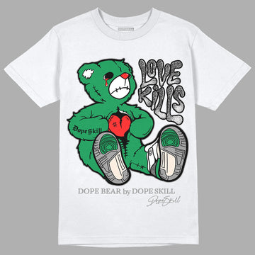 Jordan 3 WMNS “Lucky Green” DopeSkill T-Shirt Love Kills Graphic Streetwear - White