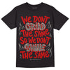 Fire Red 3s DopeSkill T-Shirt Grind Shine Graphic - Black