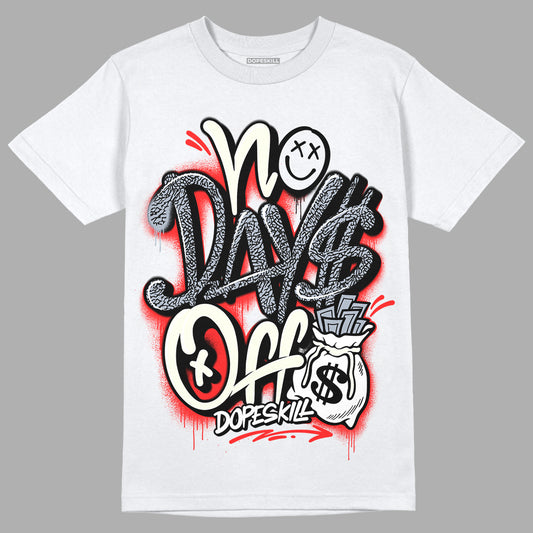 Jordan 3 Retro White Cement Reimagined DopeSkill T-Shirt No Days Off Graphic Streetwear - White