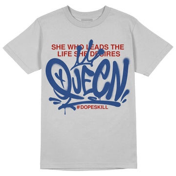 French Blue 13s DopeSkill Light Steel Grey T-shirt Queen Graphic