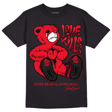 Red Thunder 4s DopeSkill T-Shirt Love Kills Graphic