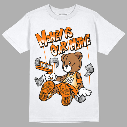 Wmns Dunk Low 'Magma Orange DopeSkill T-Shirt Money Is Our Motive Bear Graphic Streetwear - White