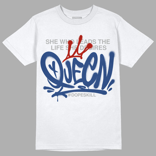 French Blue 13s DopeSkill T-Shirt Queen Graphic - White