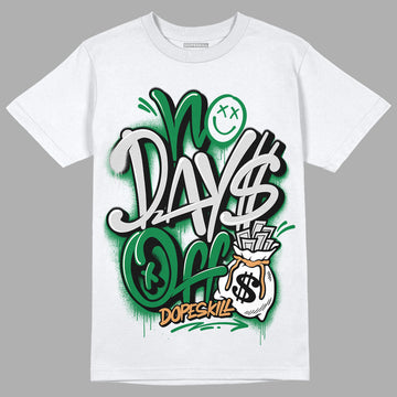 Nike SB x Jordan 4 “Pine Green” DopeSkill T-Shirt No Days Off Graphic Streetwear - White