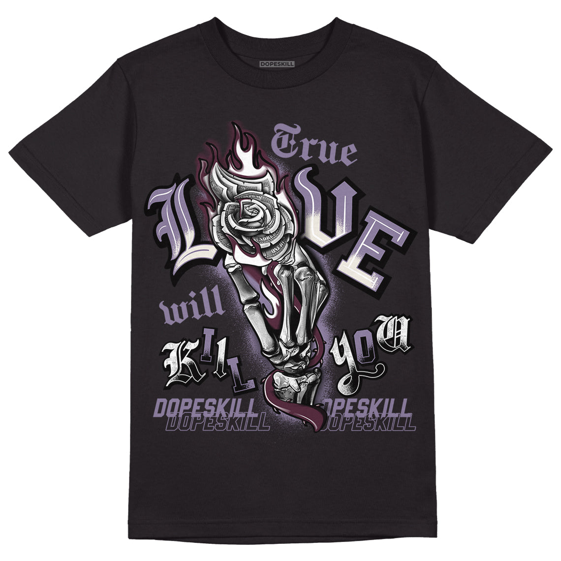 A Ma Maniére x Jordan 4 Retro ‘Violet Ore’  DopeSkill T-Shirt True Love Will Kill You Graphic Streetwear - Black